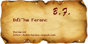 Bőhm Ferenc névjegykártya